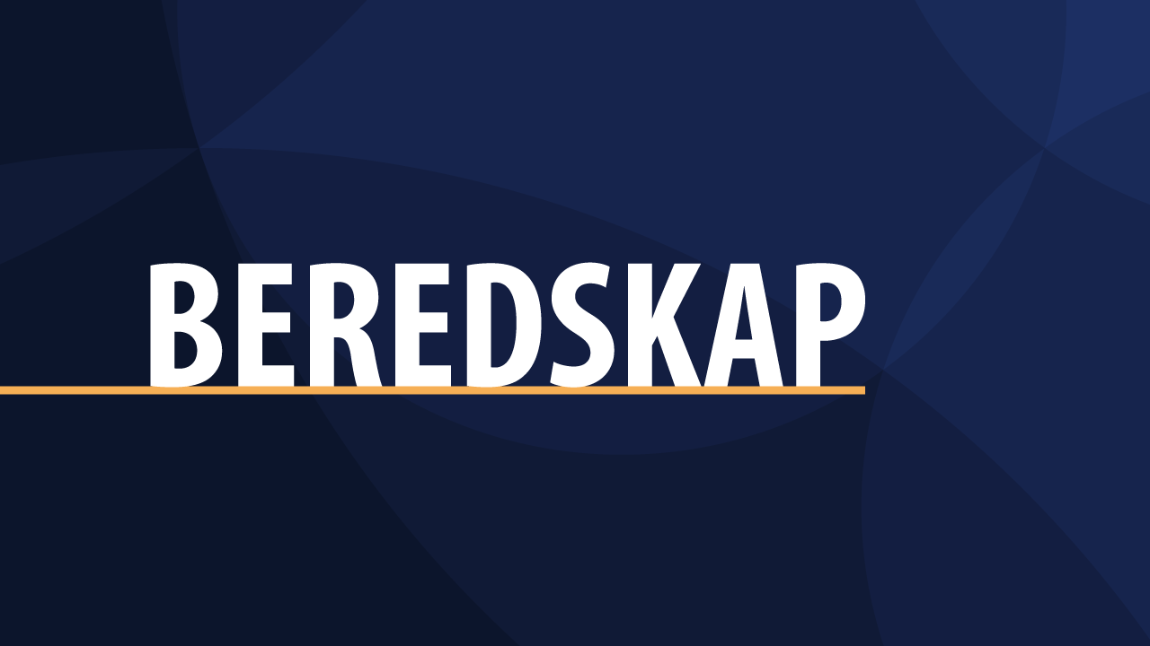 Beredskap.