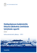 Ilmiöpohjaiseen budjetointiin liittyviä näkökohtia selvittävän työryhmän raportti