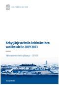 Kehysjärjestelmän kehittäminen vaalikaudelle 2019-2023