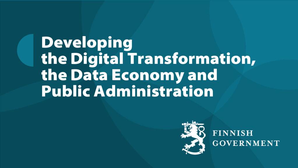 Text in the picture: Developing the Digital Transformation, the Data Economy and Public Administration