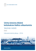 Selvitys keinoista ehkäistä kotitalouksien liiallista velkaantumista