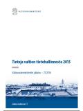 Tietoja valtion tietohallinnosta 2015