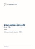 Ennustepoikkeamaraportti, kevät 2016