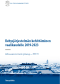 Kehysjärjestelmän kehittäminen vaalikaudelle 2019-2023